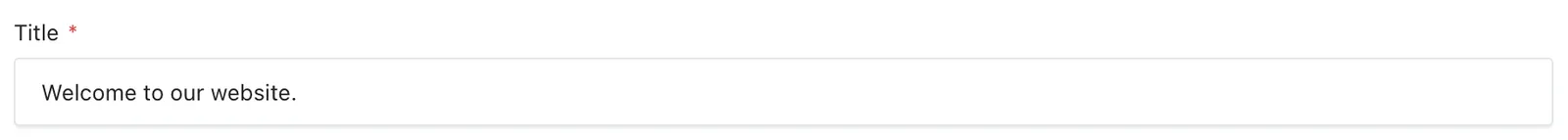 The homepage hero Title field with the revised opening heading