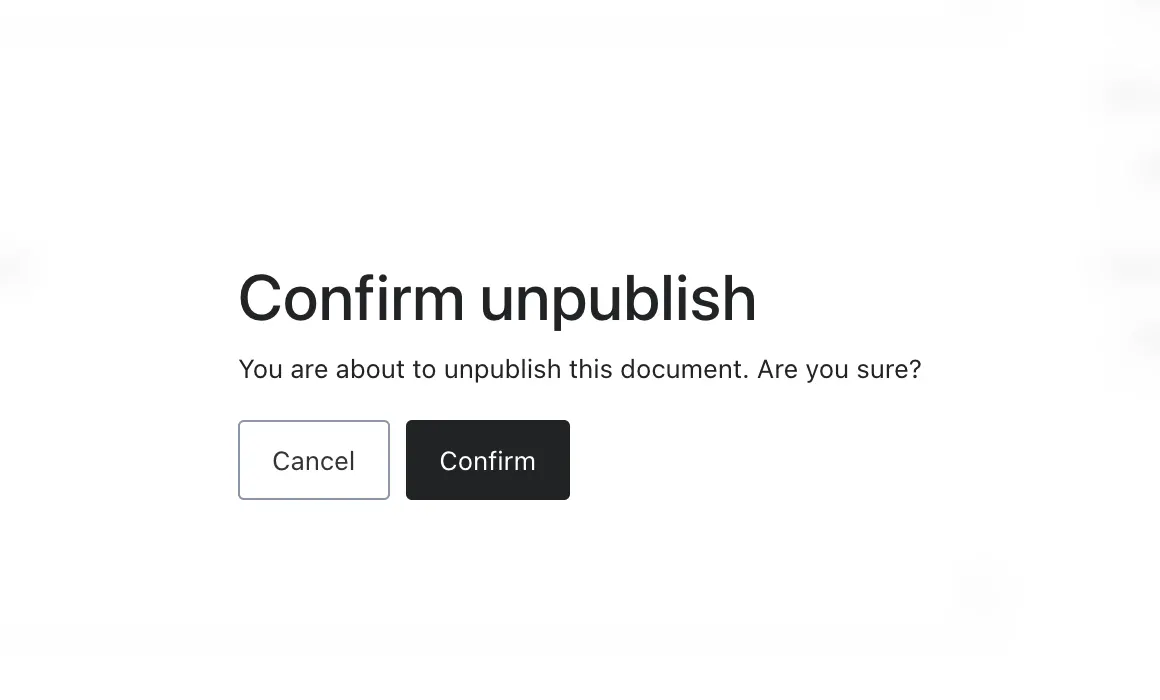 The confirmation that appears before unpublishing a page